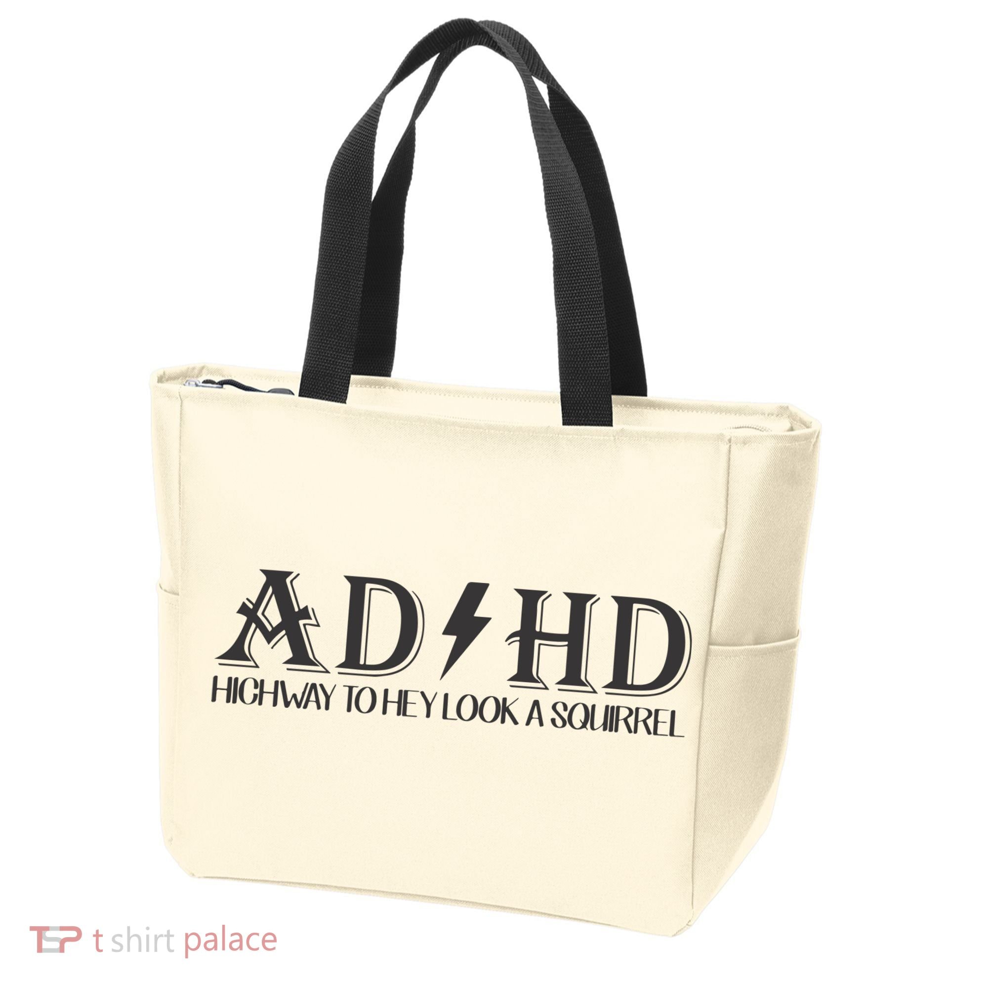 ADHD Highway To Hey Look A Squirrel Tote Bag