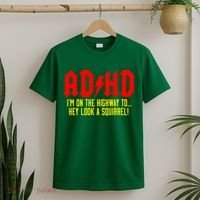 Adhd Highway To...Hey Look A Squirrel T-Shirt thumb 2