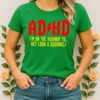 Adhd Highway To...Hey Look A Squirrel Women's T-Shirt thumb 2