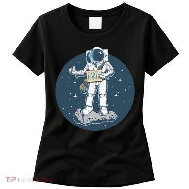Astronaut Hitchhiking To Earth Women's T-Shirt
