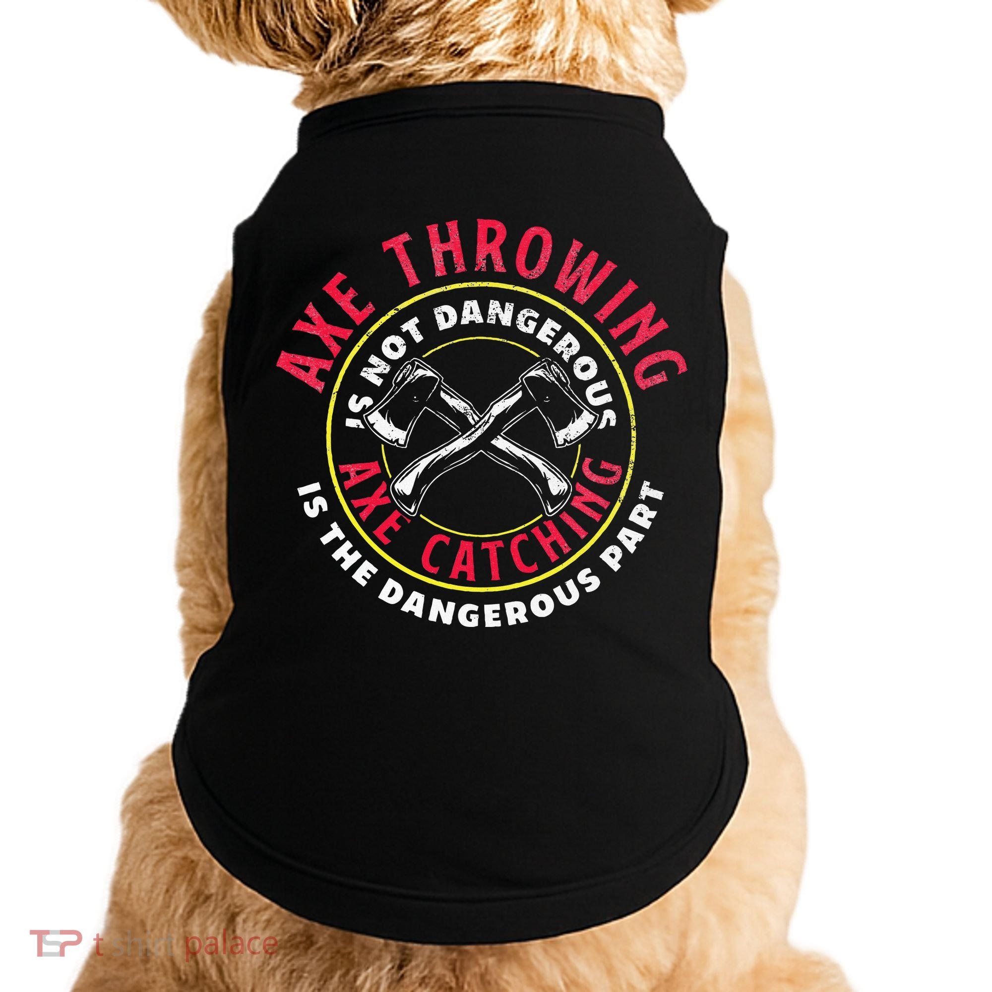 Axe Hatchet Throwing Ax Thrower Axe Catching Doggie Tank