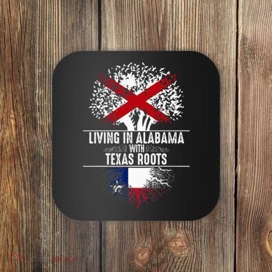 Alabama Home Texas Roots State Tree Flag Love Gift Coaster