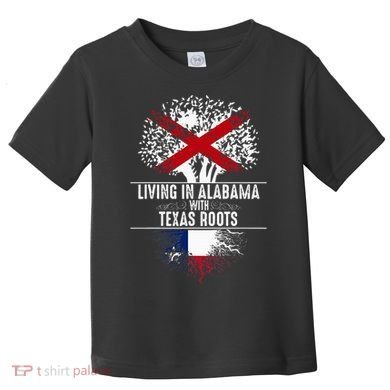 Alabama Home Texas Roots State Tree Flag Love Gift Toddler T-Shirt