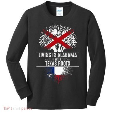 Alabama Home Texas Roots State Tree Flag Love Gift Kids Long Sleeve Shirt