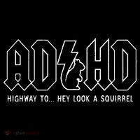 Adhd Highway To... Hey Look A Squirrel Adhd Is Awesome Women's T-Shirt thumb 6