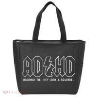 Adhd Highway To... Hey Look A Squirrel Adhd Is Awesome Tote Bag thumb 0