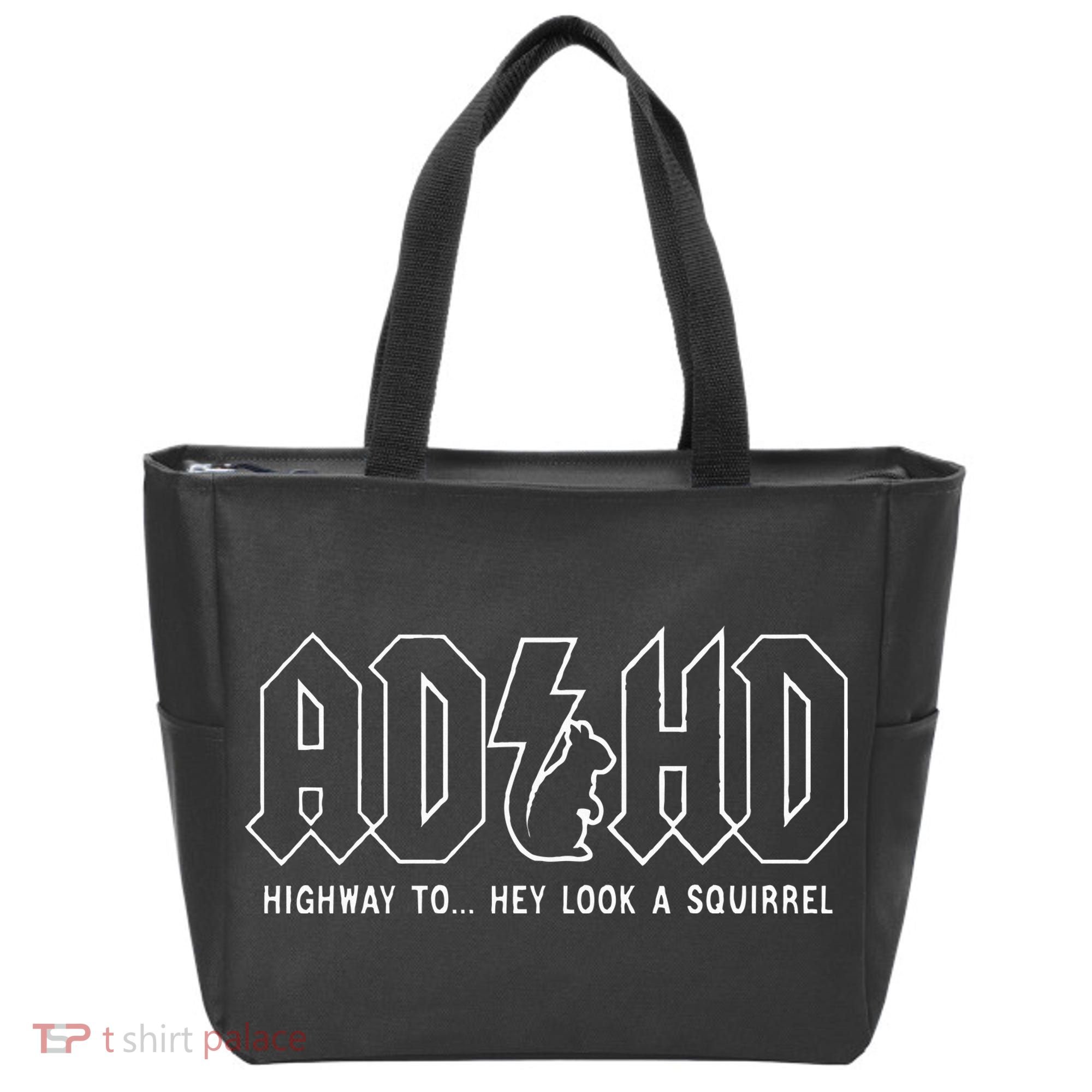 Adhd Highway To... Hey Look A Squirrel Adhd Is Awesome Tote Bag