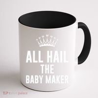 All Hail The Baby Maker Women's Mother's Day Coffee Mug thumb 1