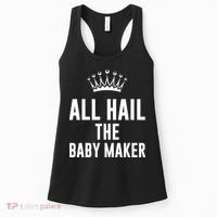 All Hail The Baby Maker Women's Mother's Day Women's Tank Top thumb 0