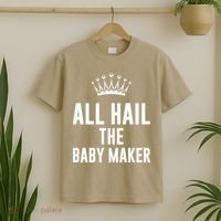 All Hail The Baby Maker Women's Mother's Day T-Shirt thumb 2
