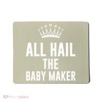 All Hail The Baby Maker Women's Mother's Day Mousepad thumb 0