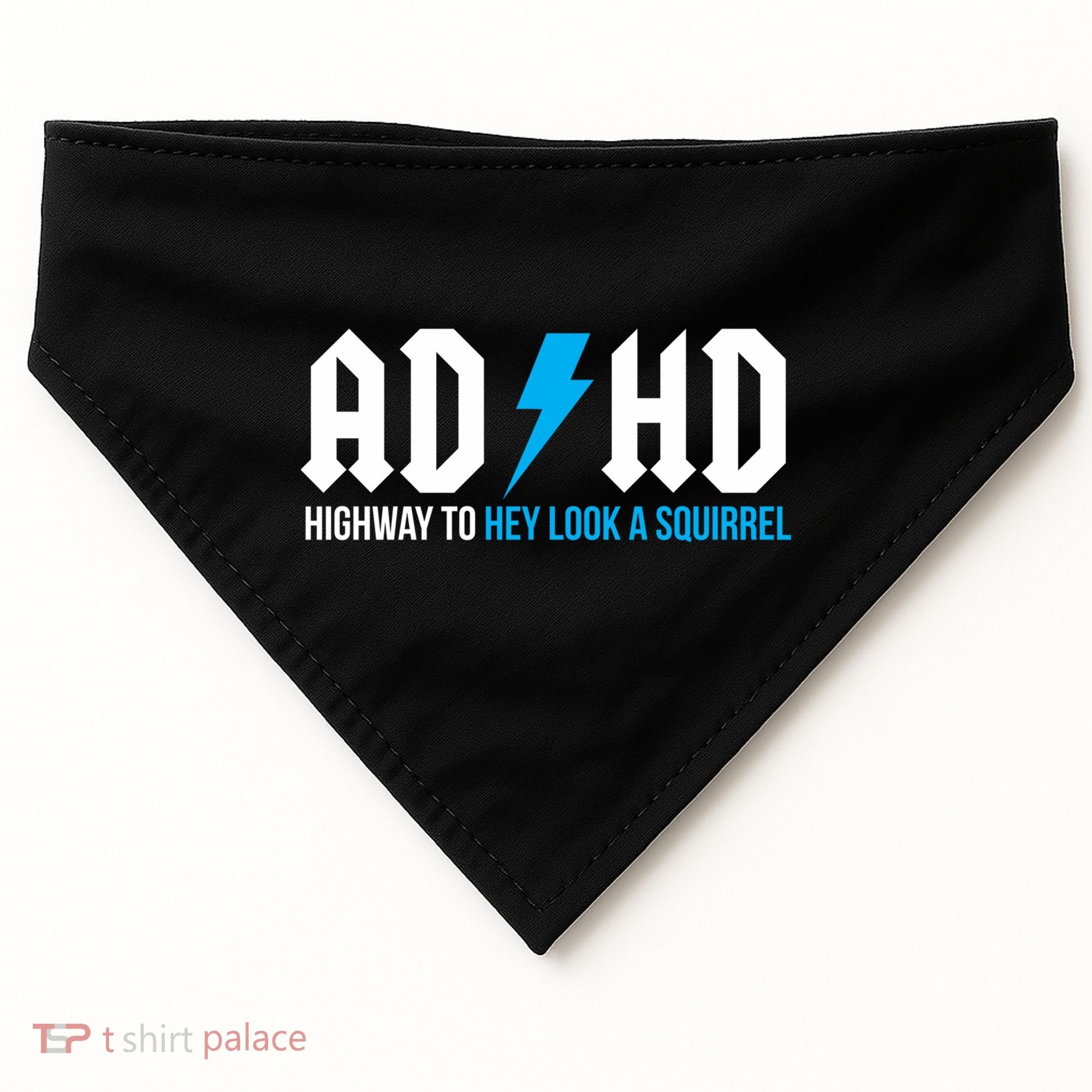 Adhd Highway To Hey Look A Squirrel Funny Adhd Funny Gift USA-Made Doggie Bandana