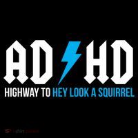 Adhd Highway To Hey Look A Squirrel Funny Adhd Funny Gift Women's Hoodie thumb 2