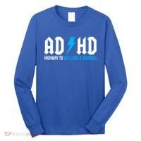 Adhd Highway To Hey Look A Squirrel Funny Adhd Funny Gift Long Sleeve Shirt thumb 0