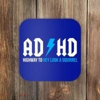 Adhd Highway To Hey Look A Squirrel Funny Adhd Funny Gift Coaster thumb 0