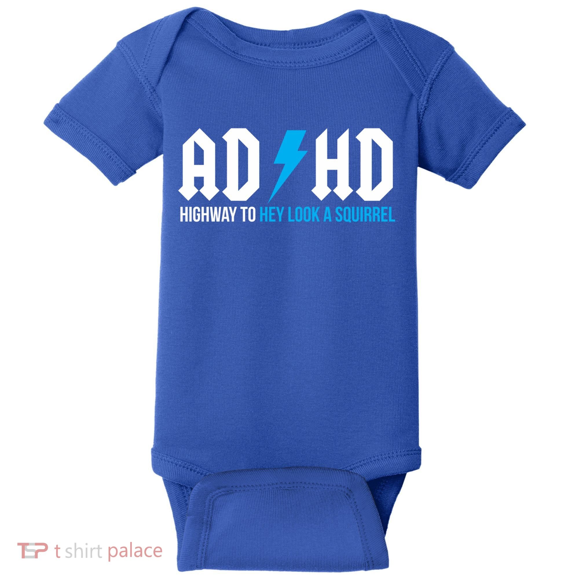 Adhd Highway To Hey Look A Squirrel Funny Adhd Funny Gift Baby Bodysuit