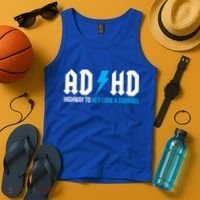 Adhd Highway To Hey Look A Squirrel Funny Adhd Funny Gift Tank Top thumb 4