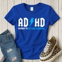 Adhd Highway To Hey Look A Squirrel Funny Adhd Funny Gift Women's T-Shirt thumb 3