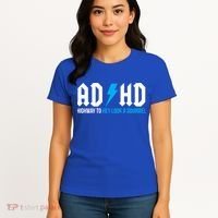 Adhd Highway To Hey Look A Squirrel Funny Adhd Funny Gift Women's T-Shirt thumb 4