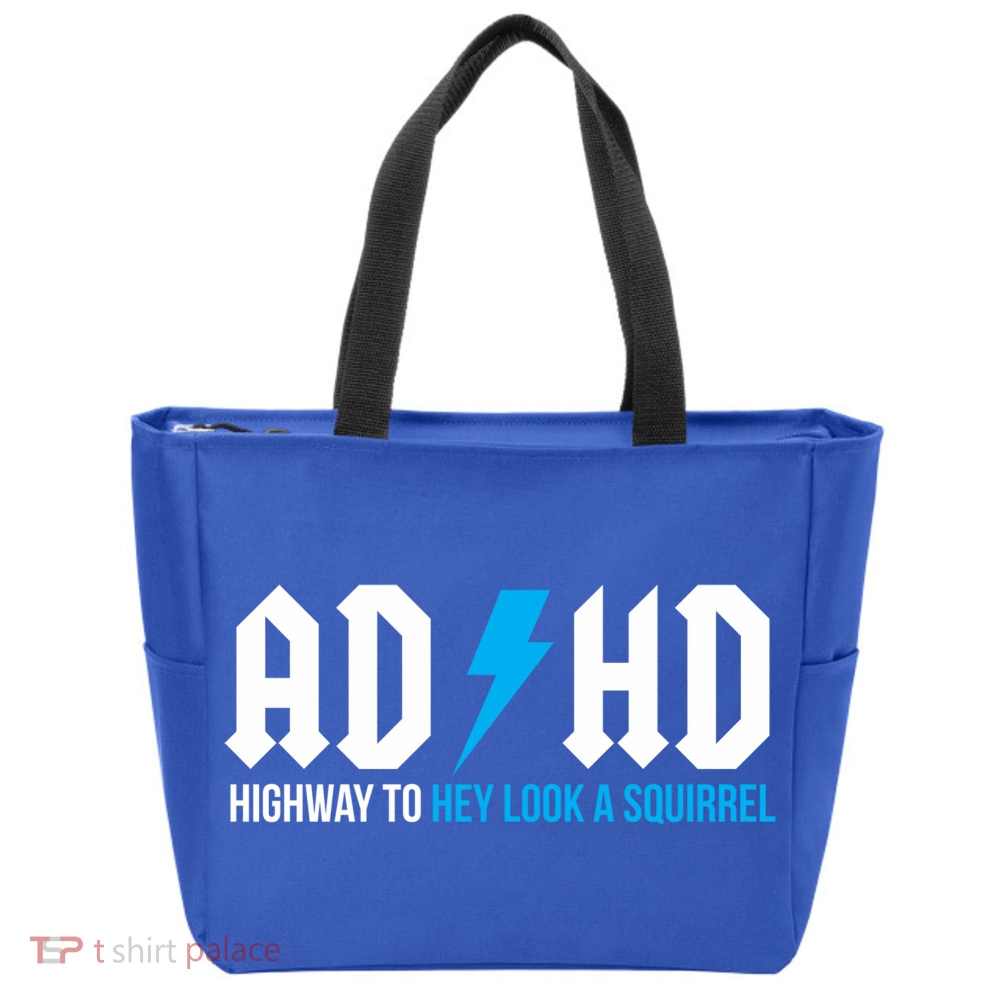 Adhd Highway To Hey Look A Squirrel Funny Adhd Funny Gift Tote Bag