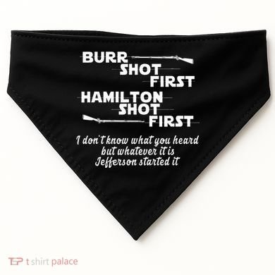 Alexander Hamilton Unique & Funny Burr Shot First USA-Made Doggie Bandana
