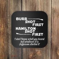Alexander Hamilton Unique & Funny Burr Shot First Coaster thumb 0