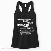 Alexander Hamilton Unique & Funny Burr Shot First Women's Tank Top thumb 0