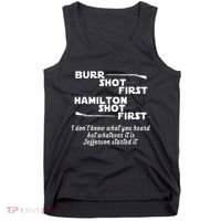 Alexander Hamilton Unique & Funny Burr Shot First Tank Top thumb 0