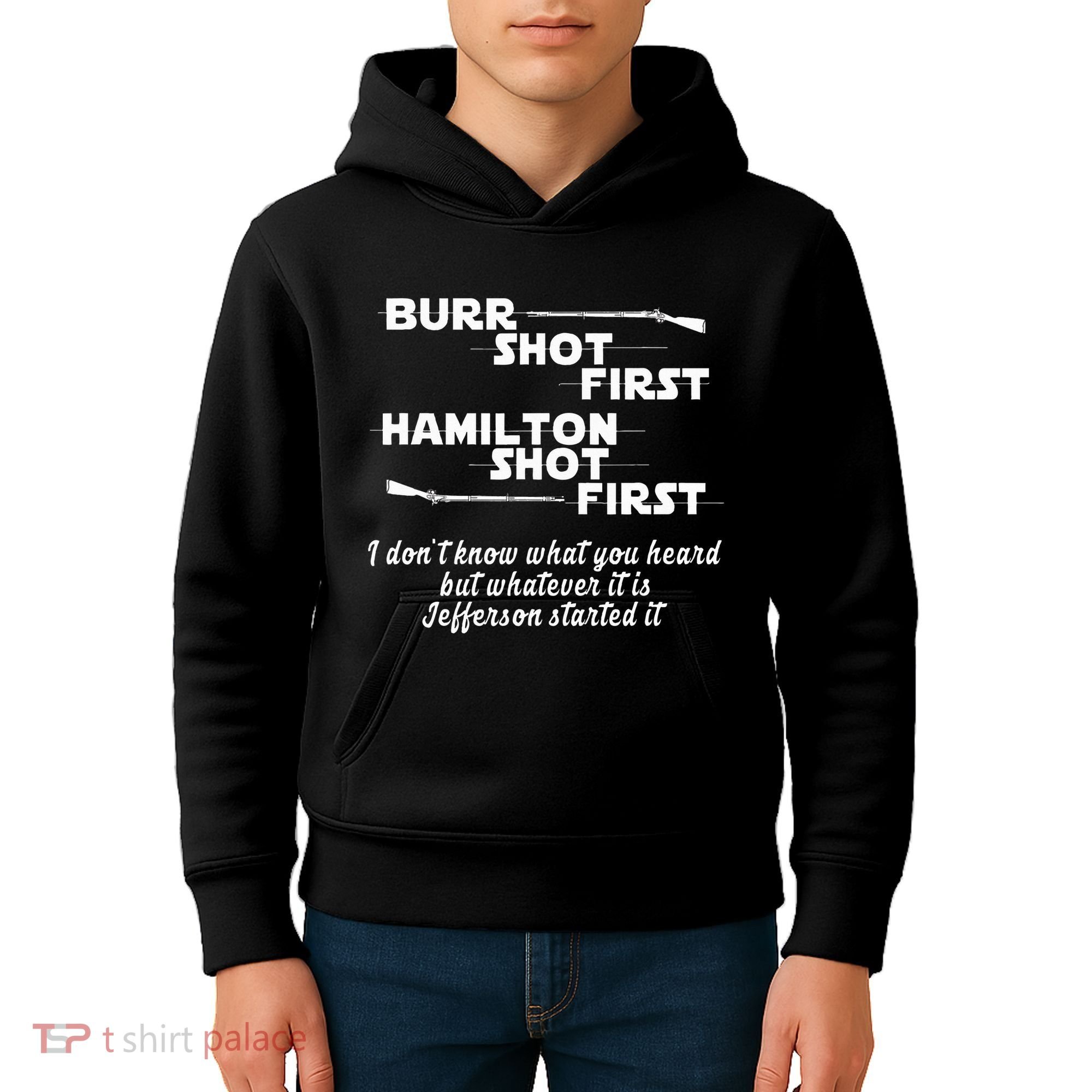 Alexander Hamilton Unique & Funny Burr Shot First Kids Hoodie