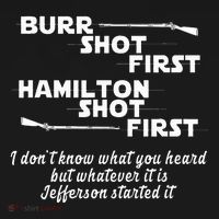 Alexander Hamilton Unique & Funny Burr Shot First Tote Bag thumb 4