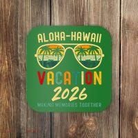 Aloha Hawaii Vacation 2026 Making Memories Together Coaster thumb 0