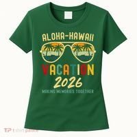 Aloha Hawaii Vacation 2026 Making Memories Together Women's T-Shirt thumb 0