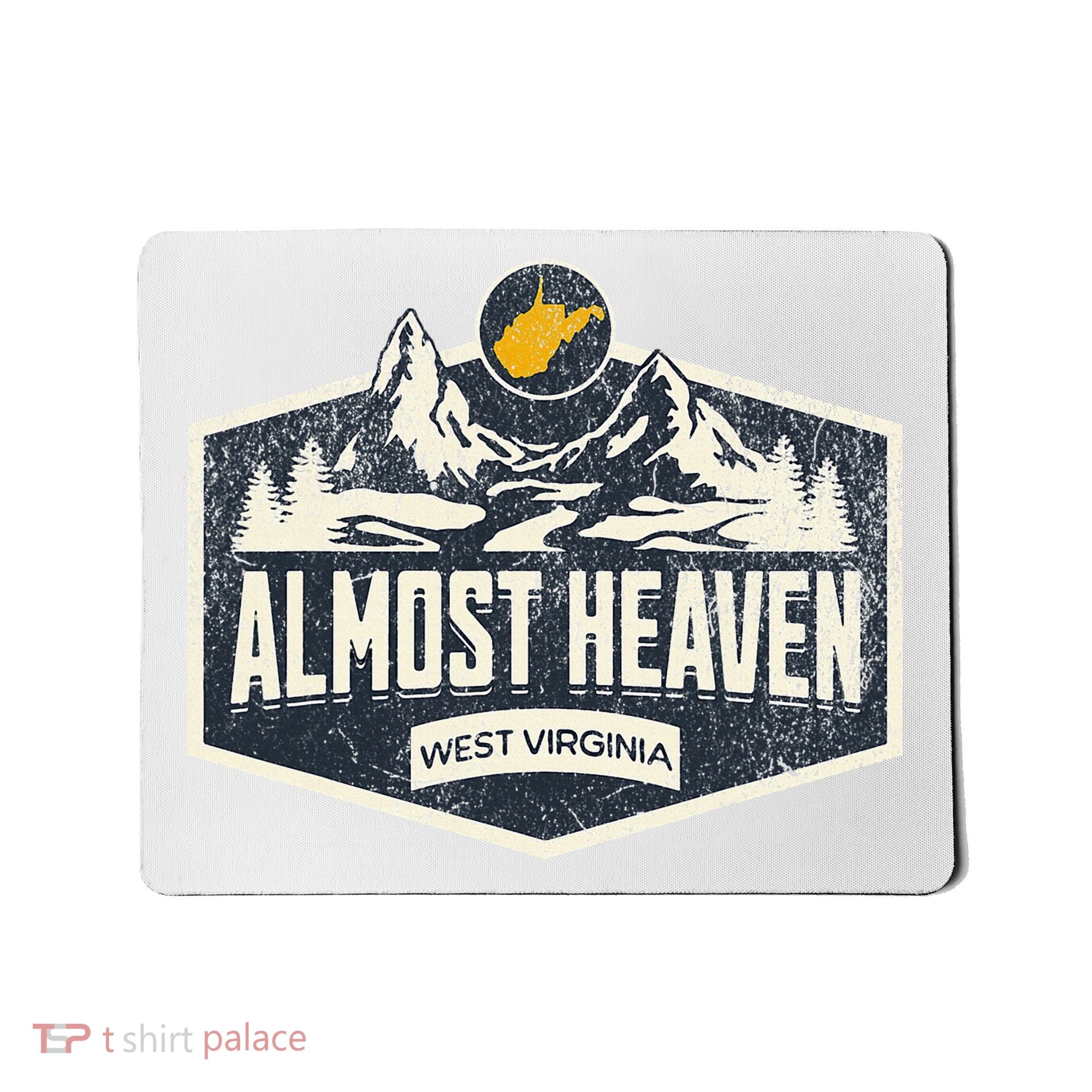 Almost Heaven West Virginia Map Home Mousepad