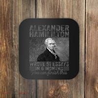 Alexander Hamilton Wrote 51 Essays In 6 Months Coaster thumb 0