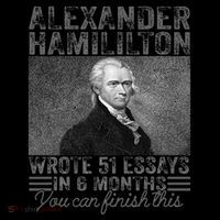 Alexander Hamilton Wrote 51 Essays In 6 Months Women's Hoodie thumb 2