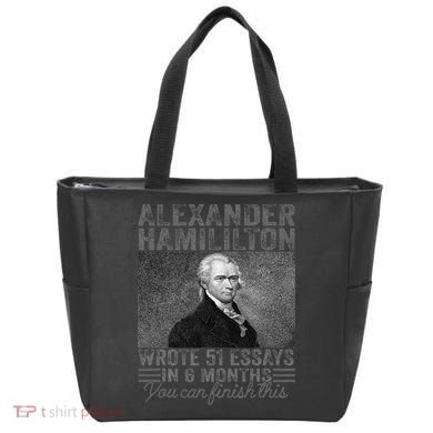 Alexander Hamilton Wrote 51 Essays In 6 Months Tote Bag