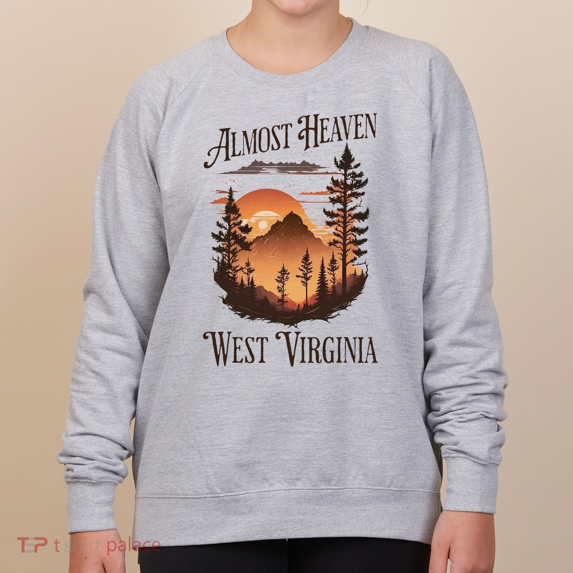 Almost Heaven West Virginia Women's Sweatshirt