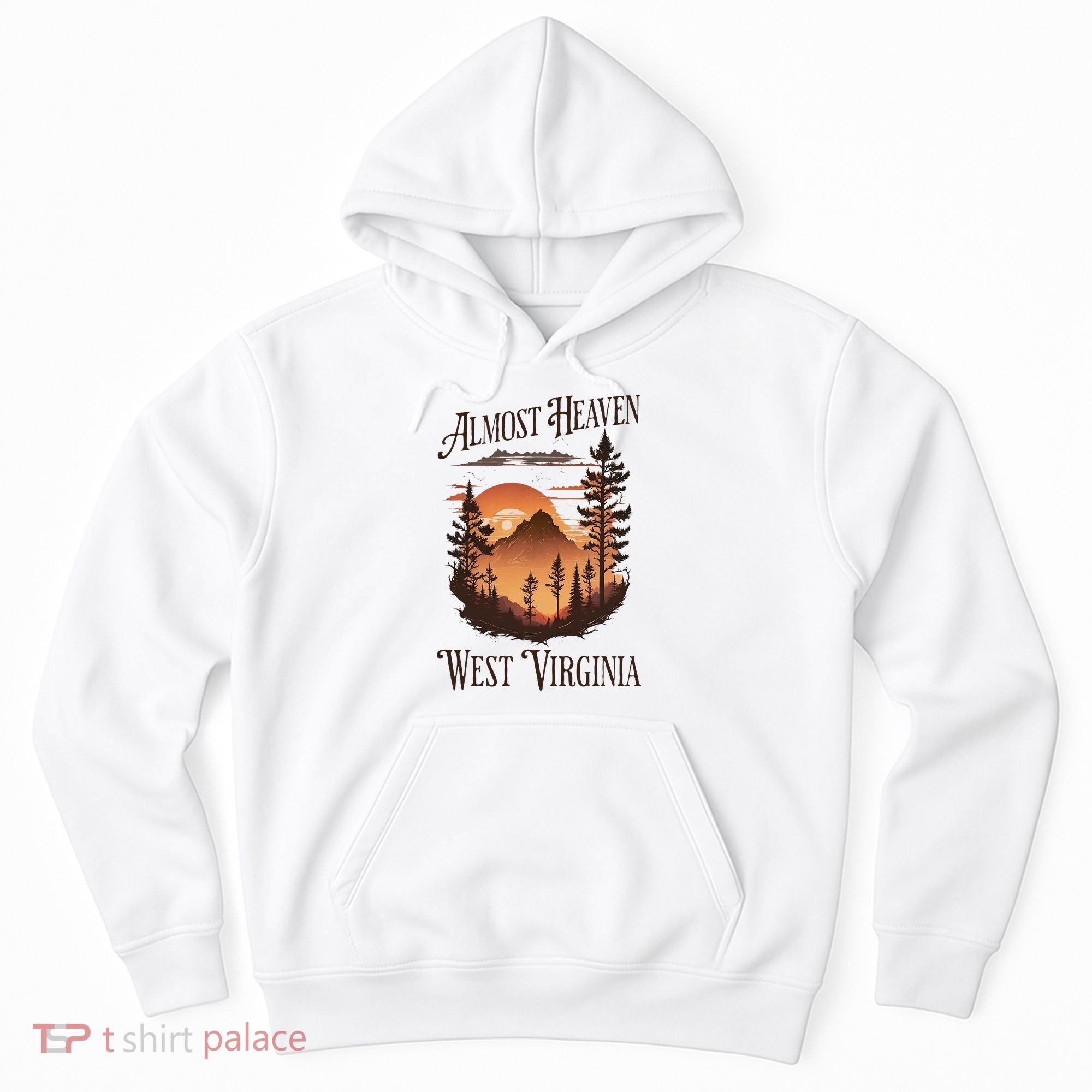 Almost Heaven West Virginia Hoodie