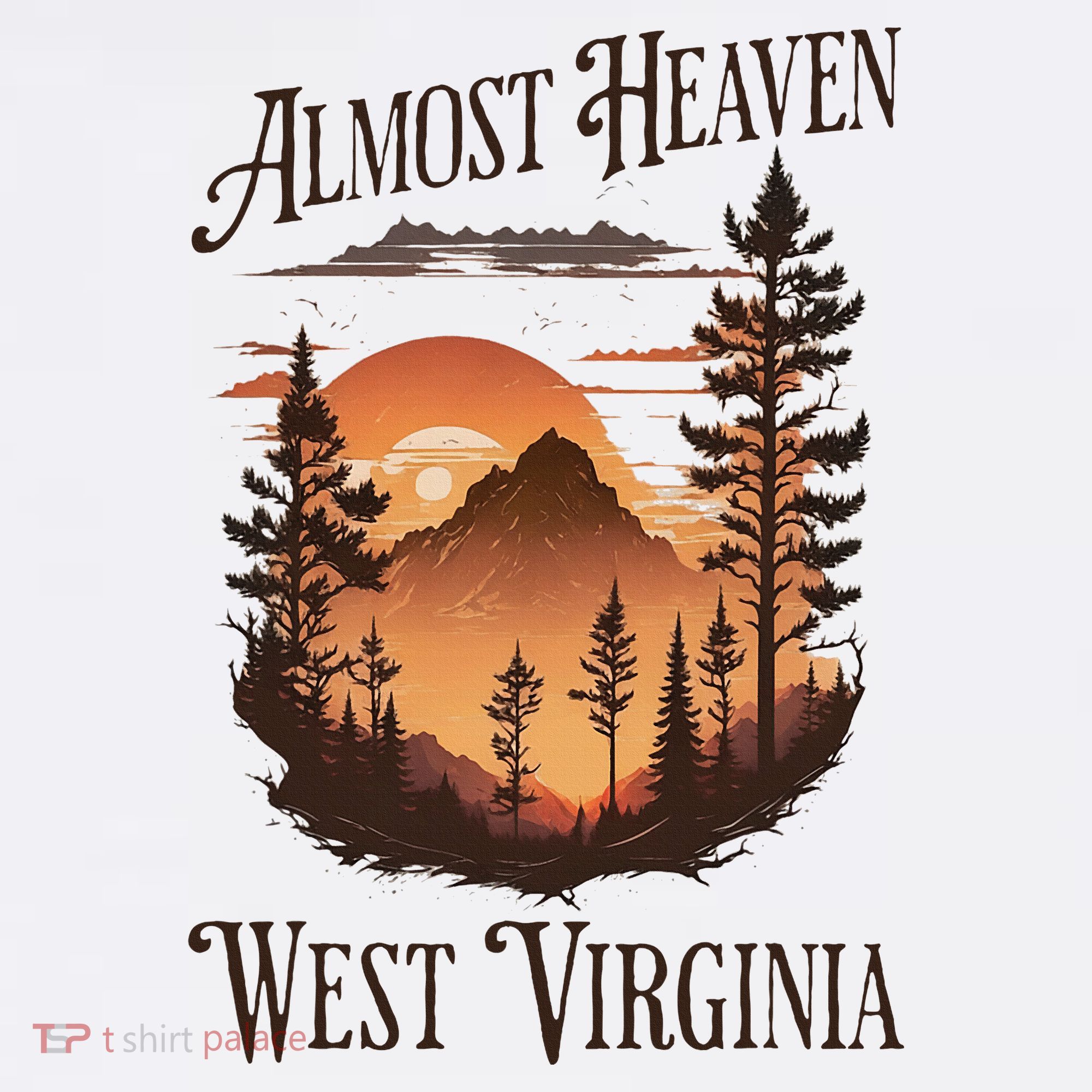 Almost Heaven West Virginia T-Shirt