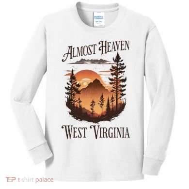 Almost Heaven West Virginia Kids Long Sleeve Shirt