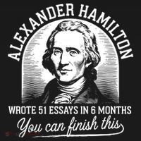 Alexander Hamilton Wrote 51 Essays In 6 Months Vintage T-Shirt thumb 7