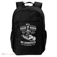 All Hard Work No Handouts Few Will Hunt Apparel Backpack thumb 0