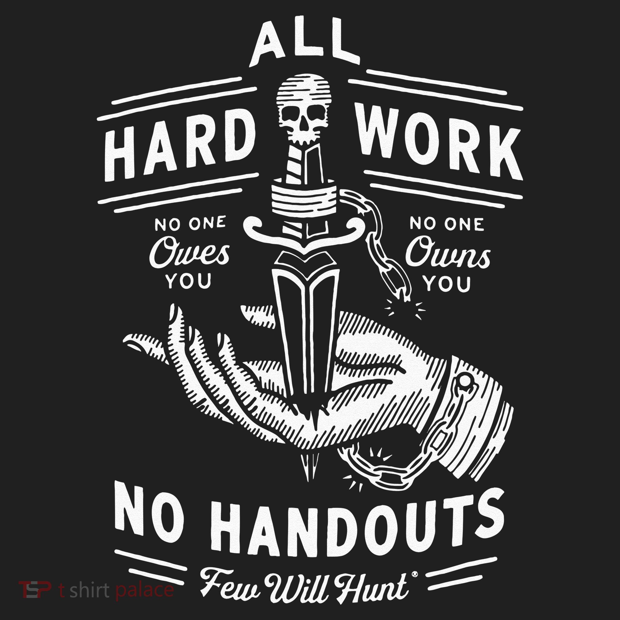 All Hard Work No Handouts Few Will Hunt Apparel 24oz Duet Stainless Steel Tumbler