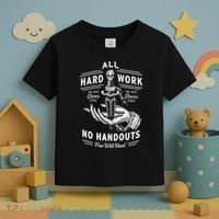 All Hard Work No Handouts Few Will Hunt Apparel Toddler T-Shirt thumb 3