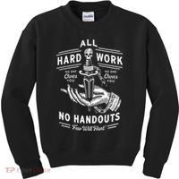 All Hard Work No Handouts Few Will Hunt Apparel Kids Sweatshirt thumb 0