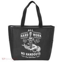 All Hard Work No Handouts Few Will Hunt Apparel Tote Bag thumb 0