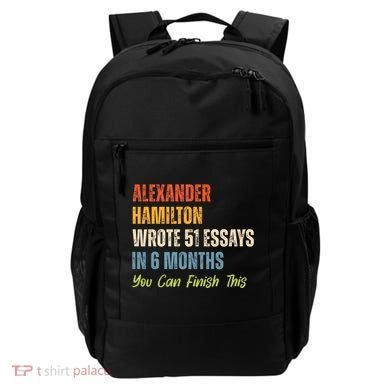 Alexander Hamilton Wrote 51 Essays Iln 6 Months Backpack