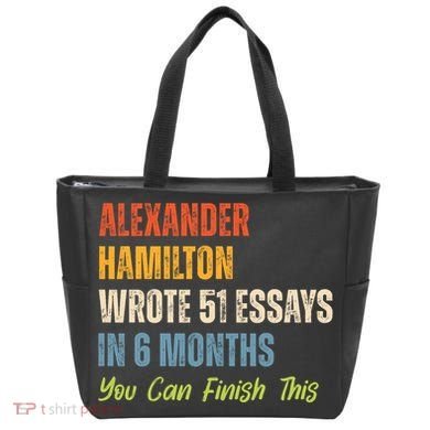 Alexander Hamilton Wrote 51 Essays Iln 6 Months Tote Bag