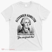 Alexander Hamilton Wrote 51 Essays In 6 Months Vintage T-Shirt thumb 0