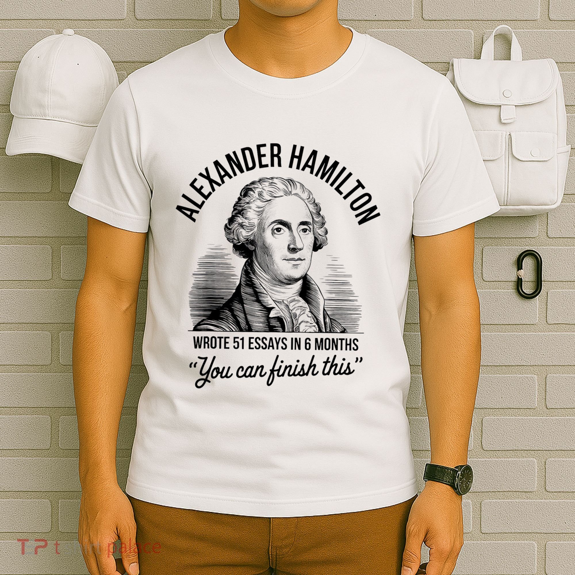 Alexander Hamilton Wrote 51 Essays In 6 Months Vintage T-Shirt